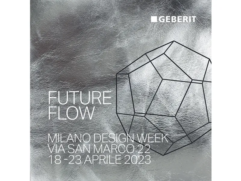 Future Flow: Geberit al FuoriSalone 2023