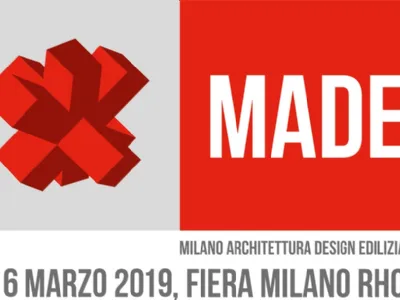 MADE expo 2019: dal 13 al 16 Marzo a Fiera Milano Rho